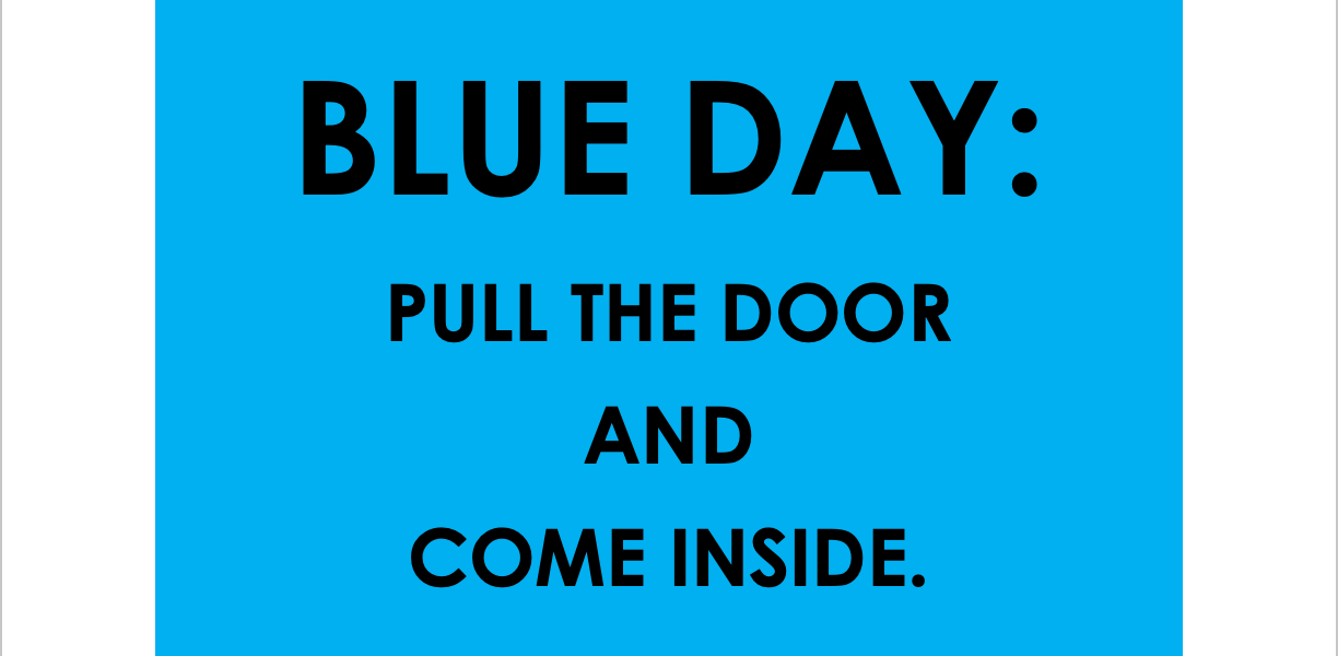 Blue Day Sign